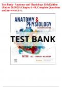 Test Bank - Anatomy and Physiology 11th Edition (Patton 2024/25) Chapter 1-48, Complete Questions and Answers (A+).