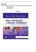 TEST BANK- Oral Pathology for the Dental Hygienist: With  General Pathology Introductions 8th Edition ( IBSEN,2022), Latest Edition || All Chapters