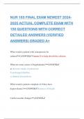 NUR 163 FINAL EXAM NEWEST 2024- 2025 ACTUAL COMPLETE EXAM WITH 150 QUESTIONS WITH CORRECT DETAILED ANSWERS (VERIFIED ANSWERS) GRADED A+