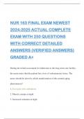 NUR 163 FINAL EXAM NEWEST 2024-2025 ACTUAL COMPLETE EXAM WITH 250 QUESTIONS WITH CORRECT DETAILED ANSWERS (VERIFIED ANSWERS) GRADED A+