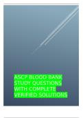 ASCP BLOOD BANK STUDY QUESTIONS WITH COMPLETE VERIFIED SOLUTIONS.