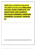 CEOE Early childhood education  105 OSAT practice test Education  ACTUAL EXAM COMPLETE 155 QUESTIONS AND CORRECT  DETAILED ANSWERS (VERIFIED ANSWERS) |ALREADY GRADED  A+