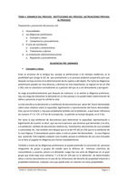 tema 6 DINAMICA DEL PROCESO.  INSTITUCIONES DEL PROCESO. (ACTUACIONES PREVIAS AL PROCESO)