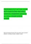 FRESENIUS PCT ACTUAL EXAM  WITH QUESTIONS AND WELL  VERIFIED ANSWERS [GRADED  A+] REAL EXAM!!!VREAL  EXAM!!