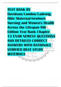 TEST BANK BY Davidson/London/Ladewig,  Olds' Maternal-Newborn  Nursing and Women's Health  Across the Lifespan 9th  Edition Test Bank Chapter  13 EXAM NEWEST QUESTIONS  AND DETAILED CORRECT  ANSWERS WITH RATIONALE  VERIFIED BEST STUDY  MATERIALS