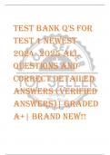 Test Bank Q's for  Test 1 NEWEST  2024- 2025 ALL  QUESTIONS AND  CORRECT DETAILED  ANSWERS (VERIFIED  ANSWERS)| GRADED  A+| BRAND NEW