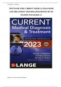 TEST BANK FOR CURRENT MEDICAL DIAGNOSIS AND TREATMENT 2023/2024 62ND EDITION BY BY MAXINE PAPADAKIS A+