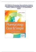 TEST BANK For Pharmacology Clear and Simple: A Guide to Drug Classifications and Dosage Calculations, 4th Edition by Cynthia J. Watkins, All Chapters 1 - 21, Verified Newest Version