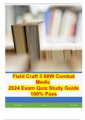 Field Craft 3 68W Combat Medic  2024 Exam Quiz Study Guide 100% Pass