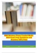 68W Whiskey Phase Combat Medic  2024 Exam Prep Questions and Answers 100% Pass