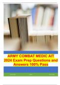 ARMY COMBAT MEDIC AIT 2024 Exam Prep Questions and Answers 100% Pass