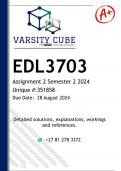 EDL3703 Assignment 2 (DETAILED ANSWERS) Semester 2 2024 - DISTINCTION GUARANTEED