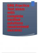 GRE Practice Test exam with complete verified solutions (guaranteed success)