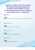 Final Exam: NR547/ NR 547 (Latest 2024/ 2025 Update) Differential Diagnosis in Psychiatric-Mental Health Across the Lifespan Practicum Exam Review- Questions and Verified Answers - Chamberlain