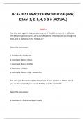  ACAS BEST PRACTICE KNOWLEDGE (BPG) EXAM 1, 2, 3, 4, 5 & 6 (ACTUAL)  2024 QUESTIONS AND ANSWERS