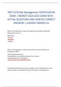 PMT 0170 Risk Management CERTIFICATION  EXAM | NEWEST 2024-2025 EXAM WITH  ACTUAL QUESTIONS AND VERIFIED CORRECT  ANSWERS | ALREADY GRADED A+