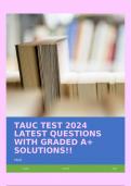 TAUC TEST 2024 LATEST QUESTIONS WITH GRADED A+ SOLUTIONS!!