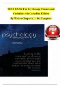 TEST BANK for Psychology Themes and Variations, 4th Canadian Edition TEST BANK By Weiten, Verified Chapters 1 - 16, Complete Newest Version