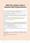 NUR 3196 - Module 7 Exam 2 Questions With Verified Answers