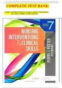   COMPLETE TEST BANK:   NURSING INTERVENTIONS & CLINICAL SKILLS 7TH EDITION                    BY ANNE G. PERRY LATEST UPDATE