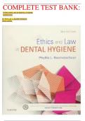 COMPLETE TEST BANK: ETHICS AND LAW IN DENTAL HYGIENE 3RDEDITION  BY PHYLLIS L. BEEMSTERBOER latest update.