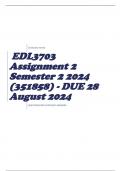 EDL3703 Assignment 2 Semester 2 2024 (351858) - DUE 28 August 2024