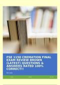 FSE 1150 CREMATION FINAL EXAM REVIEW BROWN (LATEST) QUESTIONS & ANSWERS RATED 100% CORRECT!!