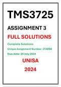 TMS3725 Assignment 3 Complete Solutions UNISA 2024 Due date 24 July 2024 Unique Number 314094