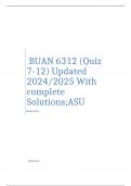 BUAN 6312 (Quiz 7-12) Updated 2024/2025 With complete Solutions;ASU