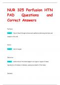 NUR 325 Perfusion HTN PAD Questions and  Correct Answers