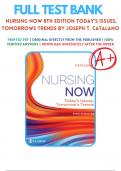 Nursing Now 8th Edition Test Bank - All Chapters Included