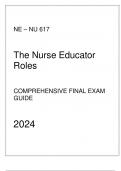 NE - NU 617 The Nurse Educator Roles - Comprehensive Final Exam Guide 2024