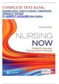 COMPLETE TEST BANK: NURSING NOW: TODAY'S ISSUES, TOMORROWS TRENDS 8TH EDITION BY JOSEPH T. CATALANO latest Update.