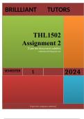 Well-structured THL1502 Assignment 2 (ANSWERS) Semester 1 2024 - DISTINCTION GUARANTEED. (DETAILED ANSWERS - DISTINCTION GUARANTEED!). 