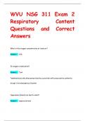 WVU NSG 311 Exam 2  Respiratory Content Questions and Correct  Answers