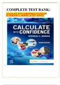 complete Test Bank Calculate with Confidence 8th Edition by Deborah C. Morris