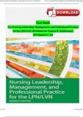 TEST BANK For Nursing Leadership, Management, and Professional Practice for the LPN/LVN, 7th Edition by Tamara R. Dahlkemper, Verified Chapters 1 - 20, Complete Newest Edition Version 2024 ISBN: 9781719646000