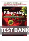 COMPLETE TEST BANK. PORTH'S PATHOPHYSIOLOGY: CONCEPTS OF ALTERED HEALTH STATES 10TH EDITION BY TOMMIE L. NORRIS (AUTHOR)LATEST UPDATE.