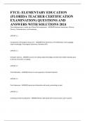 FTCE: ELEMENTARY EDUCATION (FLORIDA TEACHER CERTIFICATION EXAMINATION) QUESTIONS AND ANSWERS WITH SOLUTIONS 2024