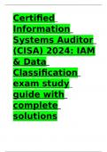 Certified Information Systems Auditor (CISA) 2024: IAM & Data Classification exam study guide with complete solutions