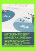 CT TEST REVIEW (TEST Q'S AND A'S FOR CT REGISTRY PREP. THIS IS FROM THE BOOK "COMPUTED TOMOGRAPHY FOR TECHNOLOGISTS: EXAM REVIEW" BY LOIS E ROMANS. PUBLISHED BY WOLTERS KLUWER, LIPPINCOTT WILLIAMS AND WILKINS.) QUESTIONS & ANSWERS RATED 100% C