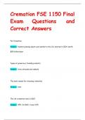 Cremation FSE 1150 Final  Exam Questions and  Correct Answers