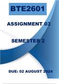 BTE2601 ASSIGNMENT 3 SOLUTIONS ___DUE :  02  AUGUST 2024