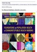 Test Bank Foundations For Population Health In Community/Public Health Nursing By Marcia Stanhope, Jeanette Lancaster{ 6th edition 2024}