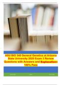 ASU BIO 340 General Genetics at Arizona State University 2025 Exam 3 Review Questions with Answers and Explanations 100% Pass