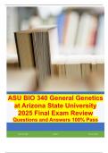 ASU BIO 340 General Genetics at Arizona State University 2025 Final Exam Review Questions and Answers 100% Pass