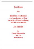 Solutions Manual for Biofluid Mechanics An Introduction to Fluid Mechanics, Macrocirculation, and Microcirculation 3rd Edition By David Rubenstein, Wei Yin, Mary Frame (All Chapters, 100% Original Verified, A+ Grade)