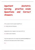 inpatient obstetric  nursing practice exam Questions and Correct  Answers