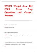 WOCN Wound Care RN  2024 Exam Prep Questions and Correct  Answers