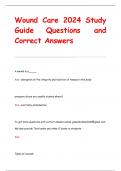 Wound Care 2024 Study  Guide Questions and  Correct Answers